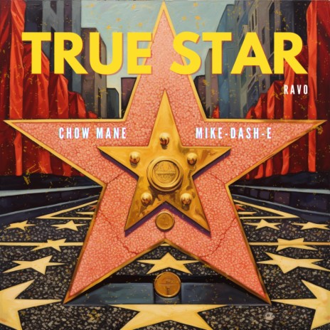 True Star ft. Chow Mane & Mike-Dash-E | Boomplay Music