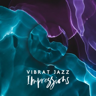 Vibrat Jazz Impressions