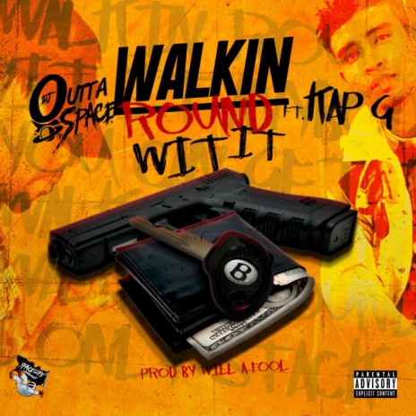 Walk Round Wit It (feat. Kap G.) | Boomplay Music