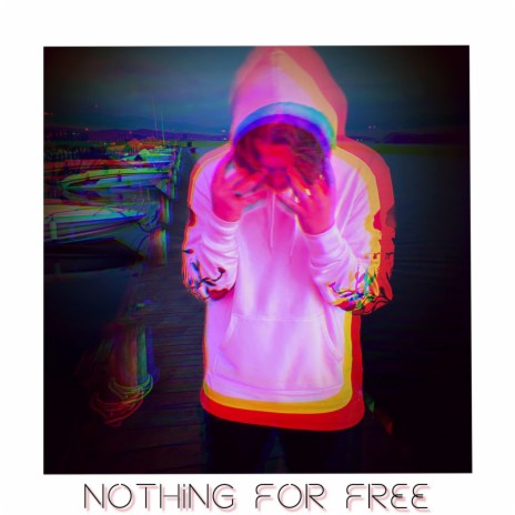 Nothing For Free | Boomplay Music