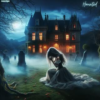 Haunted