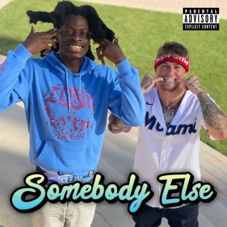 Somebody Else ft. Trapland Pat | Boomplay Music