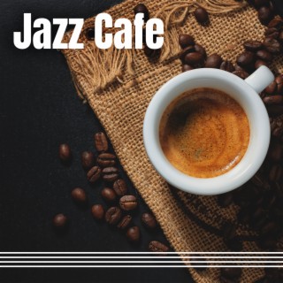 Jazz Cafe: Lounge Party, Jazz Background for a Good Evening & Mood
