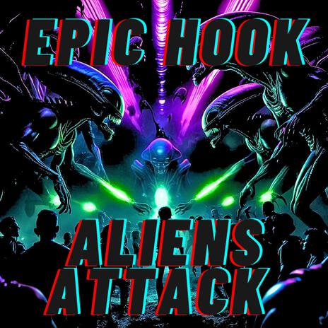 aliens attack | Boomplay Music