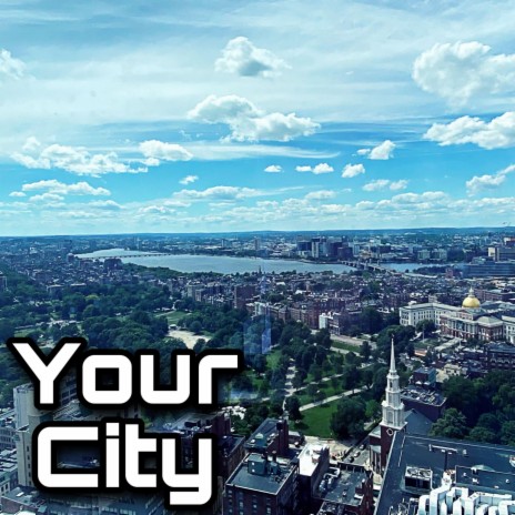 Your City | Boomplay Music