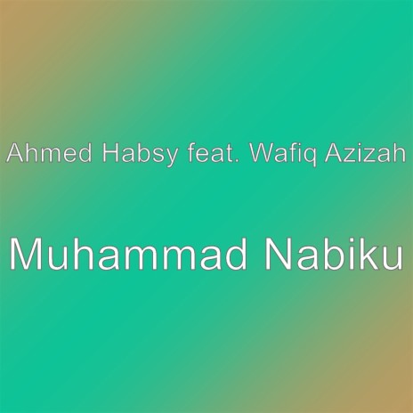 Muhammad Nabiku | Boomplay Music