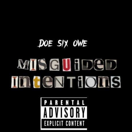 Misguided intentions | Boomplay Music