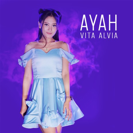 Ayah | Boomplay Music