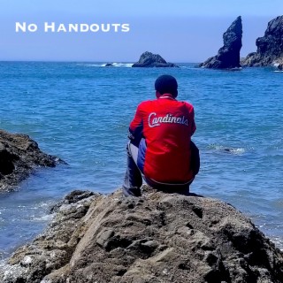 No Handouts lyrics | Boomplay Music