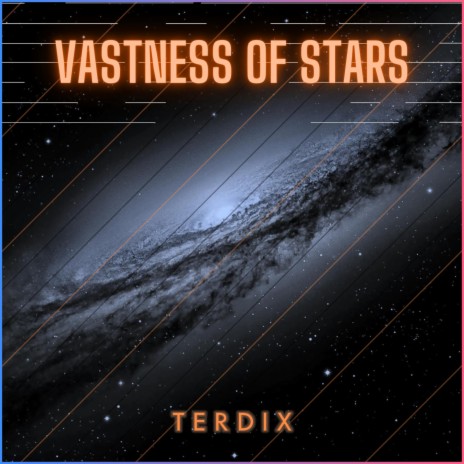 Vastness of Stars | Boomplay Music