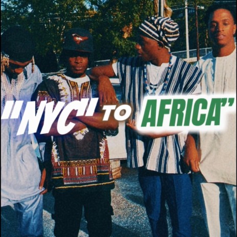 Nyc To Africa | Boomplay Music