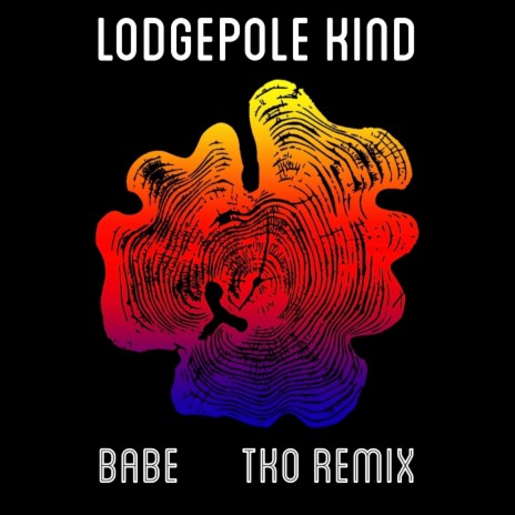 Babe (TKO Remix) ft. TKO | Boomplay Music