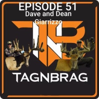 Dave and Dean Giarrizzo - Tag N’ Brag