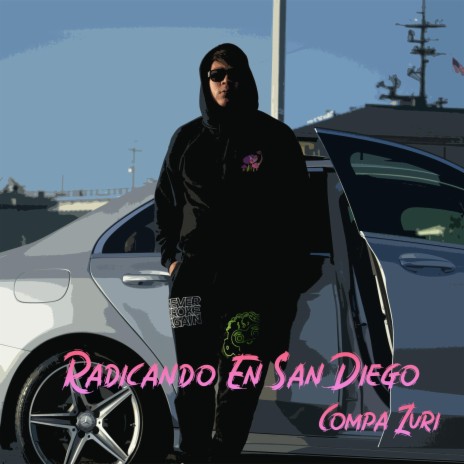 Radicando En San Diego | Boomplay Music