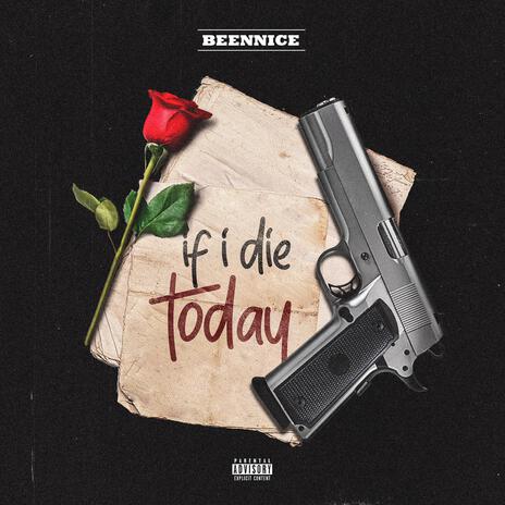 IF I DIE | Boomplay Music