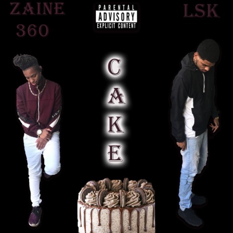 Cake ft. LSK | Boomplay Music