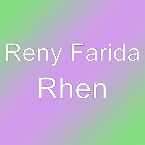 Rhen | Boomplay Music