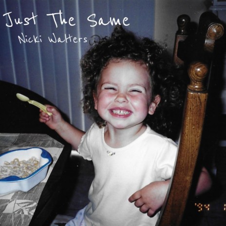 just the same | Boomplay Music