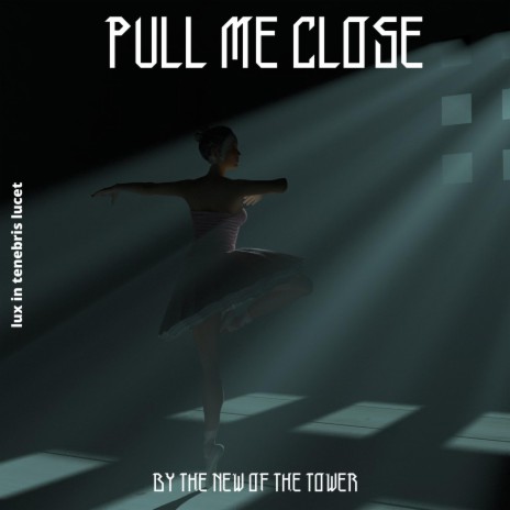 Pull me close | Boomplay Music