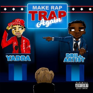 Make Rap Trap Again