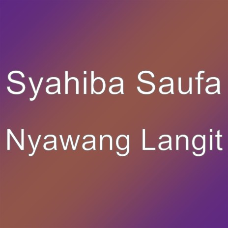 Nyawang Langit | Boomplay Music