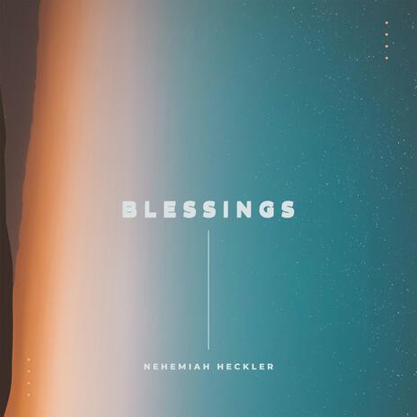 Blessings | Boomplay Music