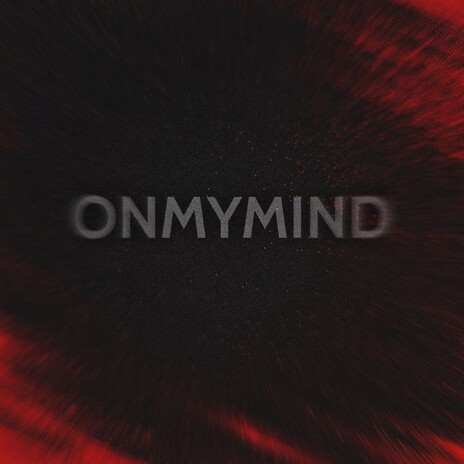 Onmymind | Boomplay Music