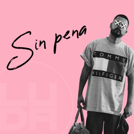 Sin Pena | Boomplay Music