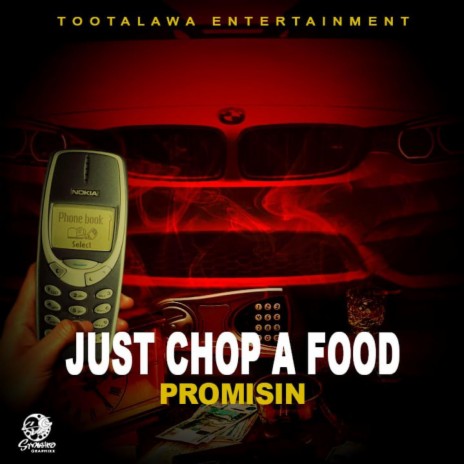 Just Chop a Food | Boomplay Music