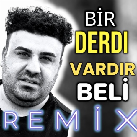 Bir Derdi Vardır Beli (Trap) | Boomplay Music