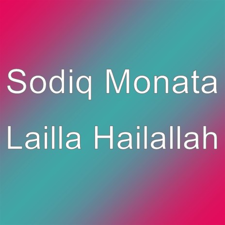 Lailla Hailallah | Boomplay Music