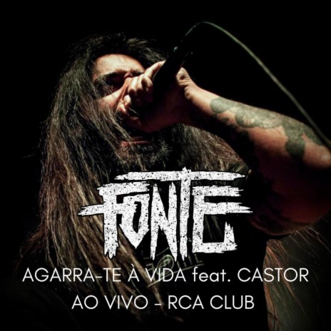 Agarra-te À Vida (Ao vivo) ft. Thiago Castor | Boomplay Music