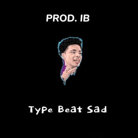 Type Beat Sad