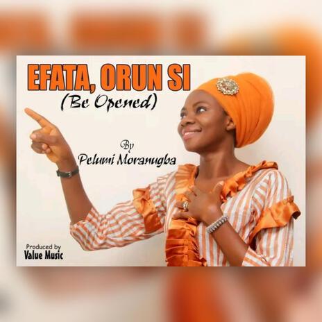 EFATA, ORUN SI | Boomplay Music