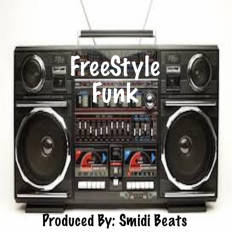 FreeStyle Funk | Boomplay Music