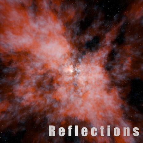 Reflections | Boomplay Music