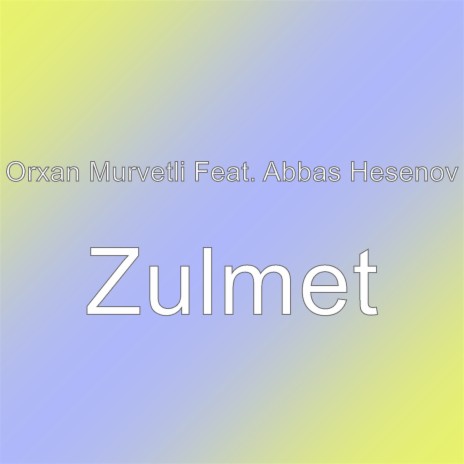 Zulmet | Boomplay Music