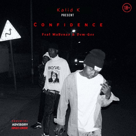 Confindence ft. MaBenzo & Dem-Gee | Boomplay Music