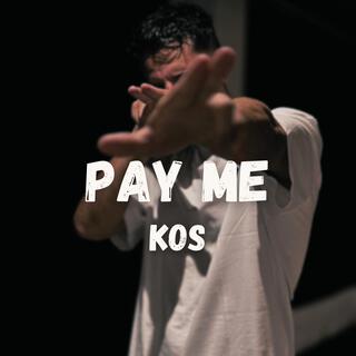 Pay me