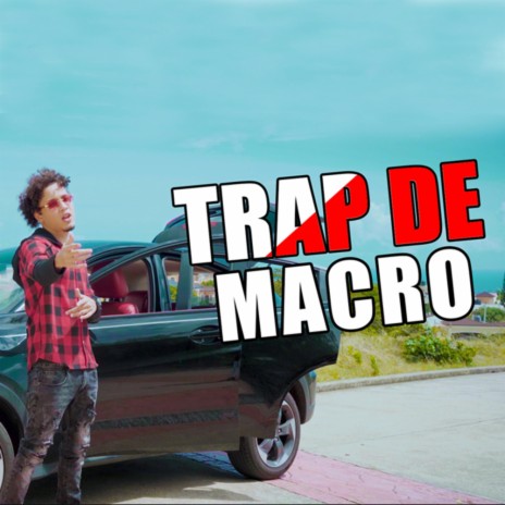 TRAP DE A mi me acusan macro (feat. The Nino) | Boomplay Music