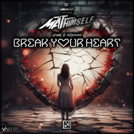 Break Your Heart ft. Wegner | Boomplay Music