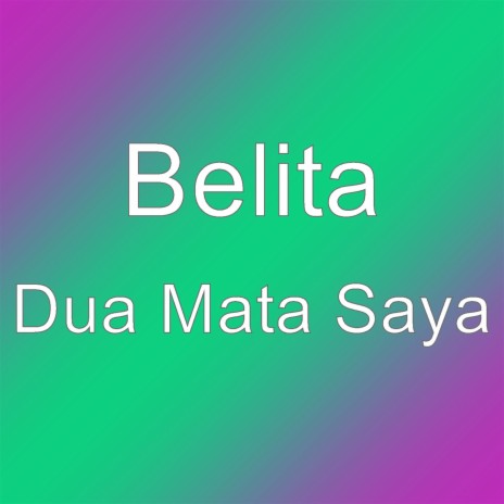 Dua Mata Saya | Boomplay Music