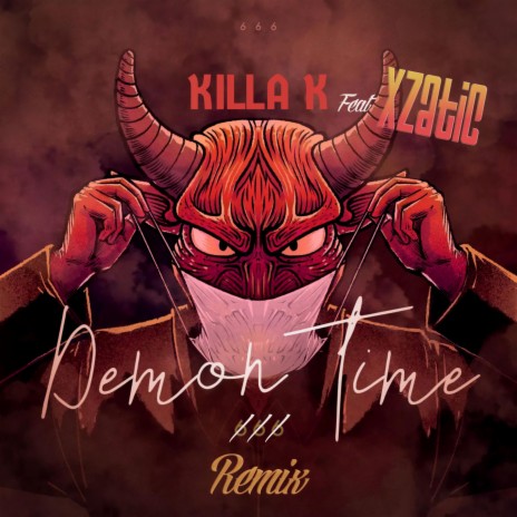 Demon Time (Remix) ft. Taaylor X'Zatic | Boomplay Music