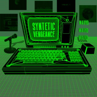 Syntetic Vengeance