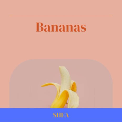 Bananas | Boomplay Music