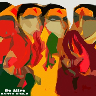 Be Alive