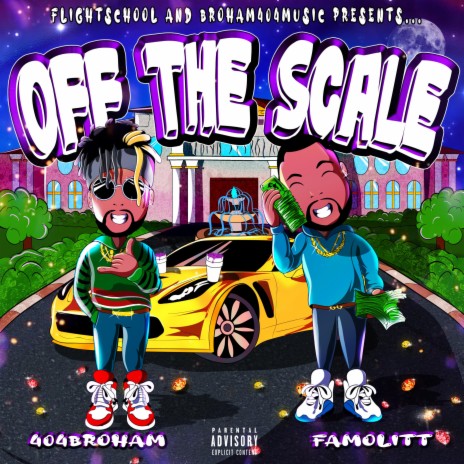 Off The Scale (feat. Famo Litt & Kp The Gr8) | Boomplay Music