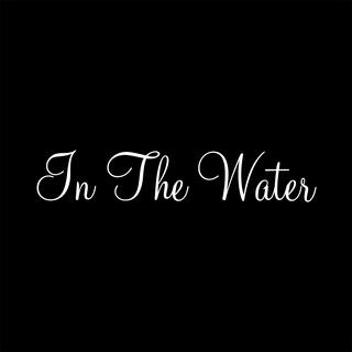 In The Water (Instrumental)