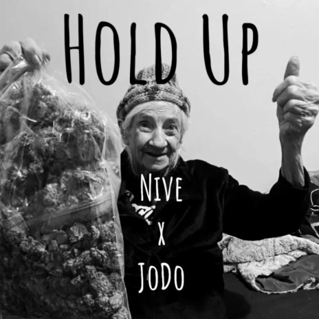 Hold Up ft. JoDo | Boomplay Music