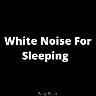 White Noise for Sleeping